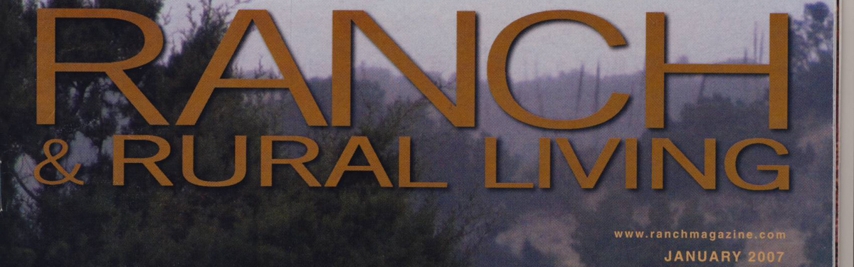 Ranch & Rural Living magazine, a barn raising in Texas
